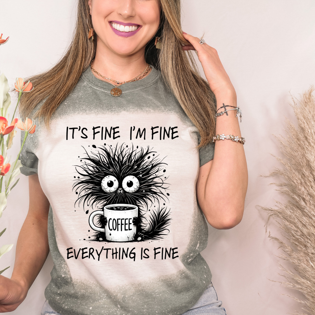 It’s fine I’m fine everything is fine shirt