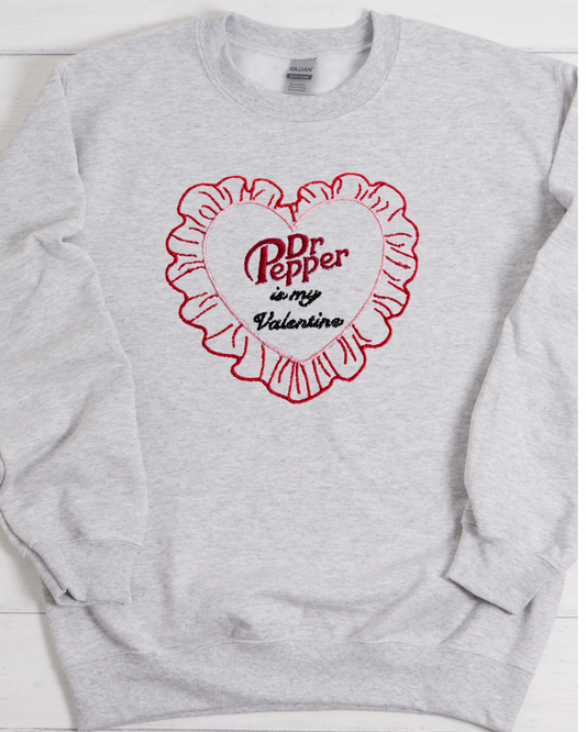 Dr Pepper is my Valentine